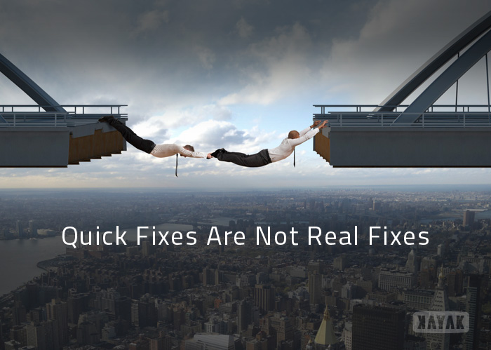 Quick-Fixes-Are-Not-Fixes.jpg